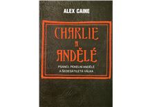 Charlie a Andělé - Psanci, Pekelní andělé a šedesátiletá válka